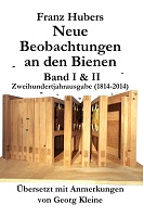 Franz Hubers Neue Beobachtungen an den Bienen